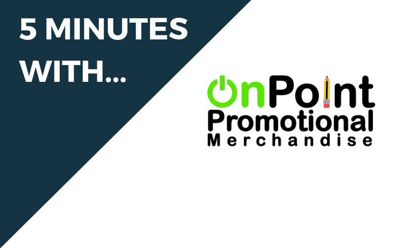 5 Minutes With… On Point Promotional Merchandise